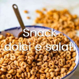 Snack dolci e salati